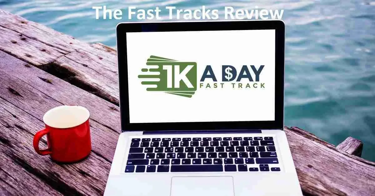 The Fast Tracks Reviews 2024:  Affiliate Marketing Course Revealed